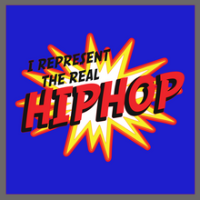 Load image into Gallery viewer, Short Sleeve T-Shirt (I Represent...Hip Hop)
